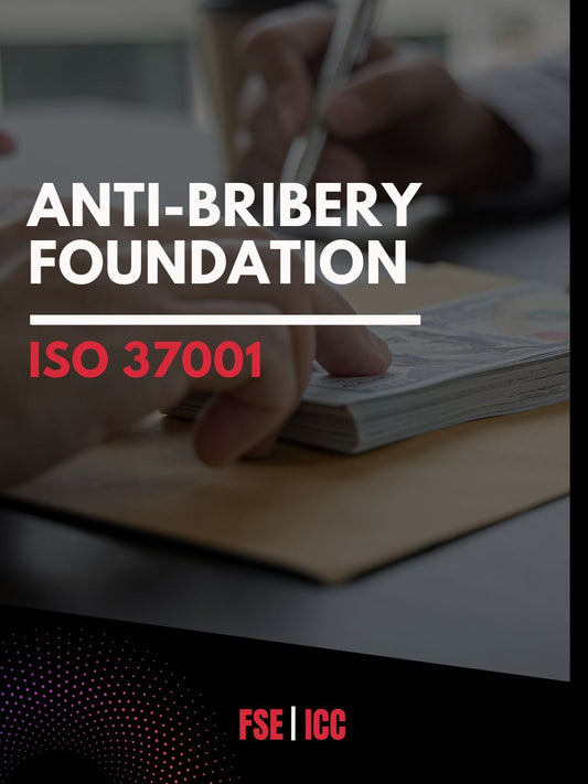A Foundation Course for ISO 37001 Anti-Bribery