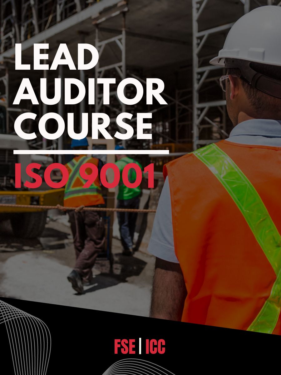 ISO 9001 Lead Auditor Course and Audit Training FSE ICC FSE ICC