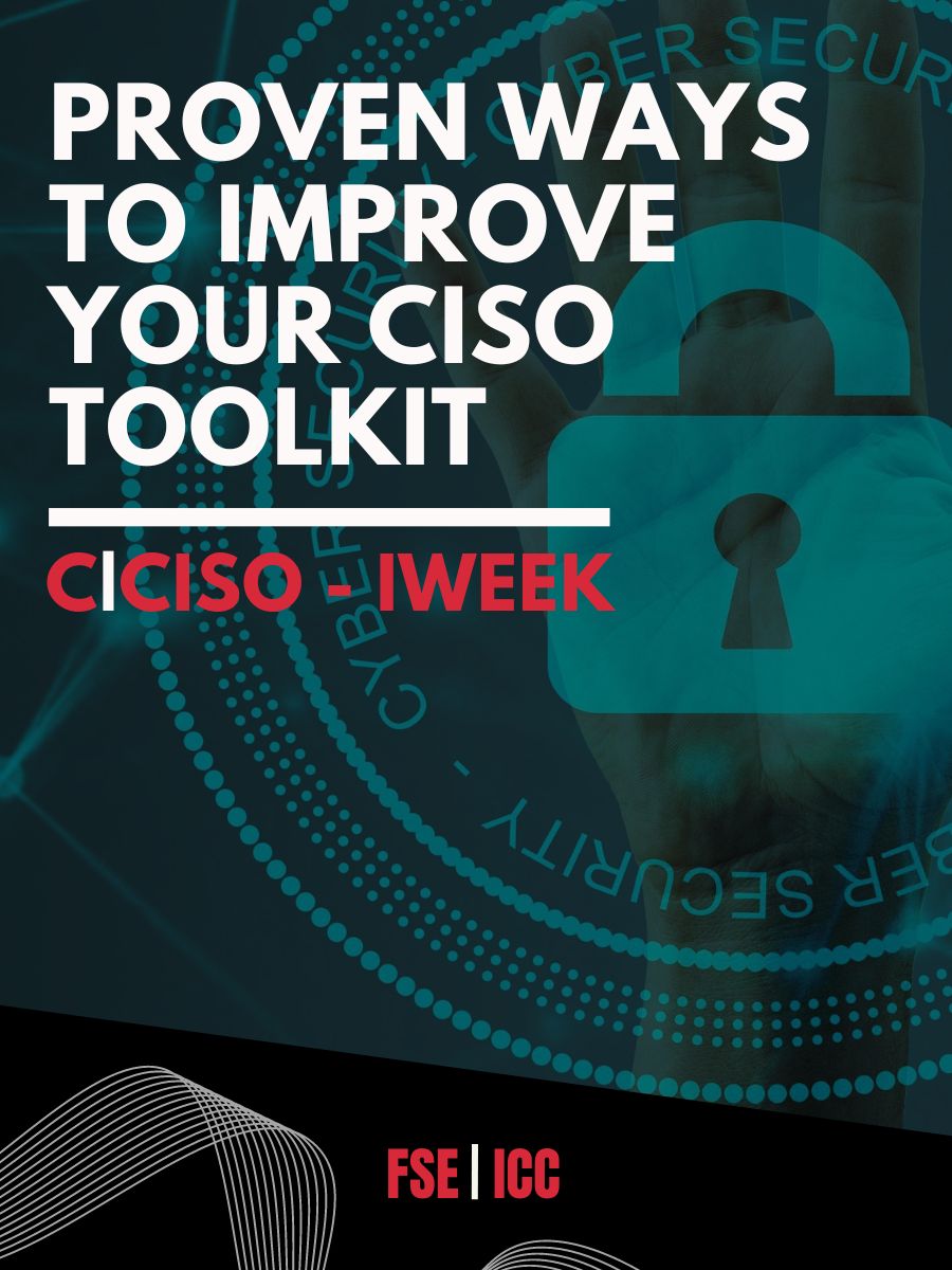 C|CISO - iWeek 12 Proven Ways to Improve Your CISO Toolkit