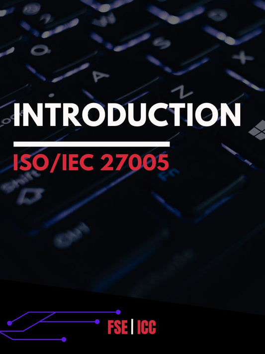 ISO/IEC 27005 Information Security Risk Management Introduction