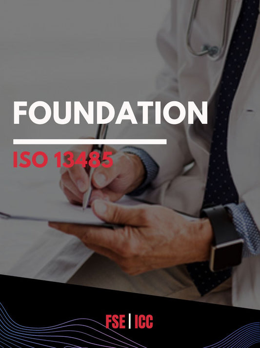A Foundation Course for ISO 13485