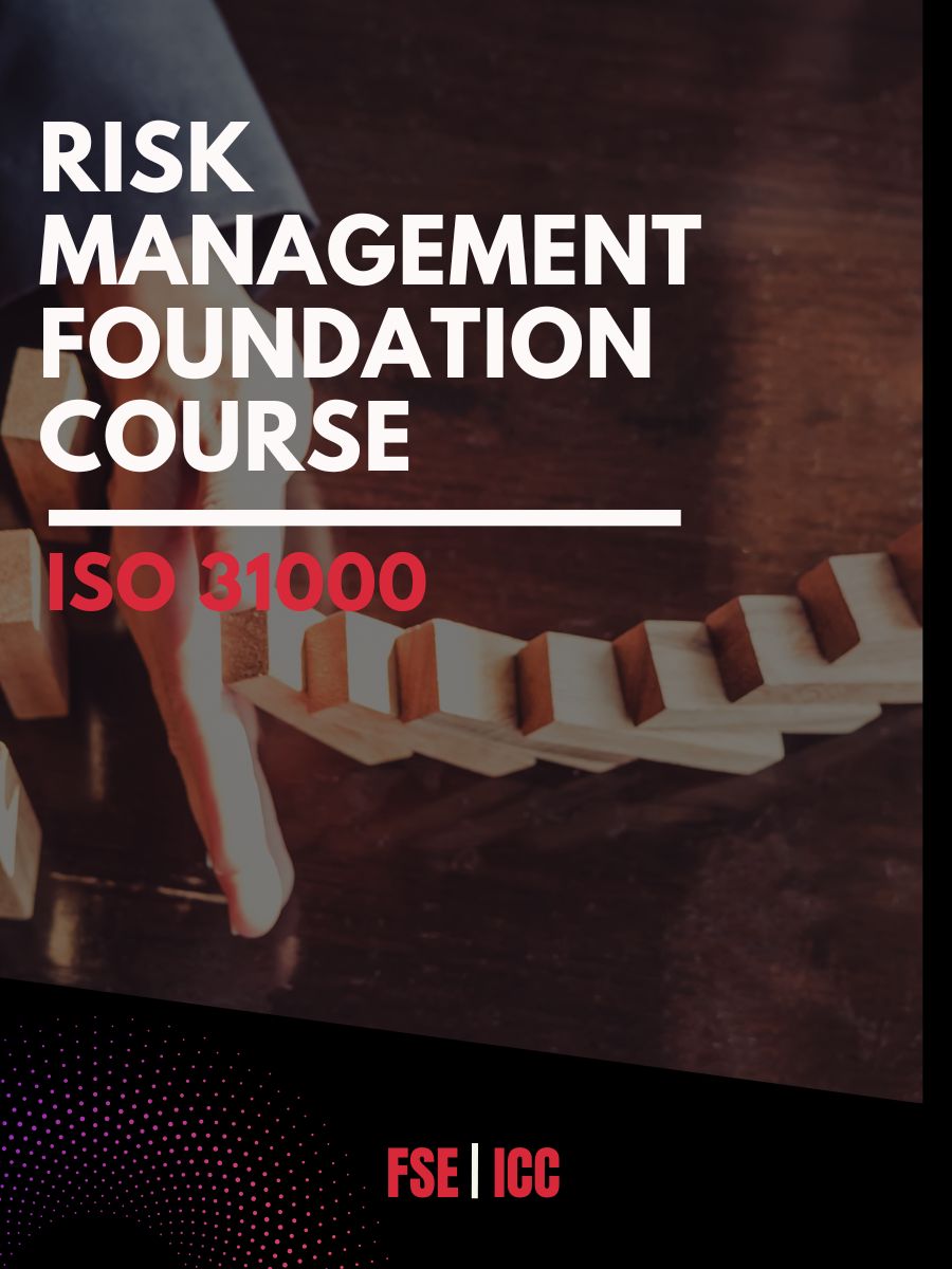 A Foundation Course for ISO 31000 Risk Management