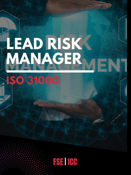 A Course for ISO 31000 Lead Risk Manager
