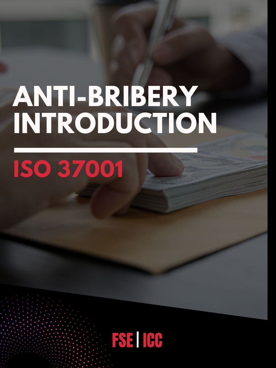 An Introduction Course for ISO 37001 Anti-Bribery