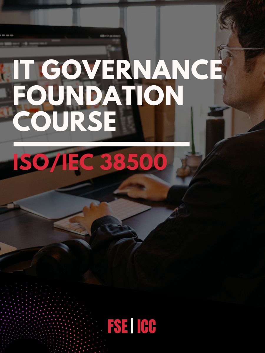 ISO/IEC 38500: Get This Great 2-Day IT Governance Foundation Course