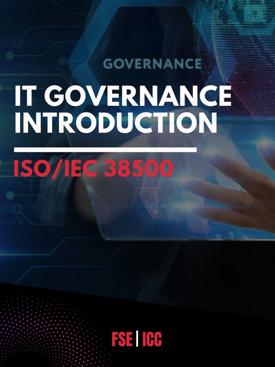 ISO/IEC 38500: Get a Great IT Governance Introduction