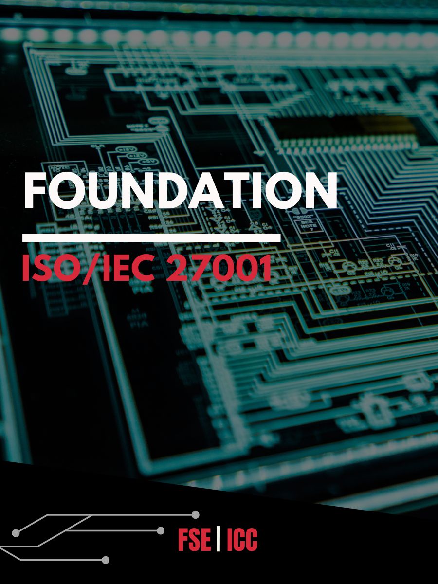 ISO/IEC 27001 Foundation Certification Training | FSE ICC
