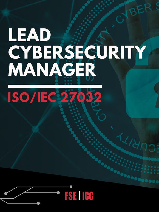 A Course for ISO/IEC 27032 Lead Cybersecurity Manager