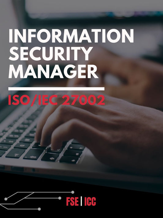 A Course for ISO/IEC 27002 Information Security Manager