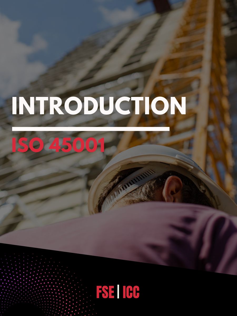 ISO 45001 Introduction: Essential Occupational Health and Safety