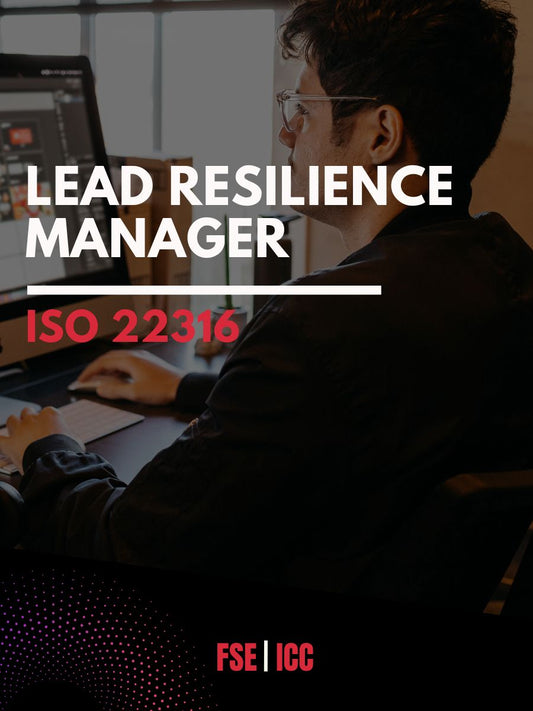 ISO 22316 Your Best Organizational Resilience Lead Manager Training